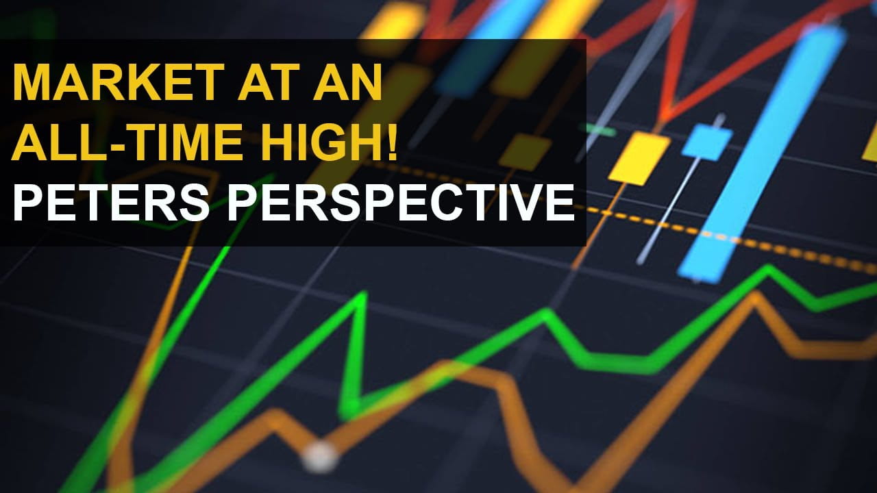 Peters Perspective - Market All Time High